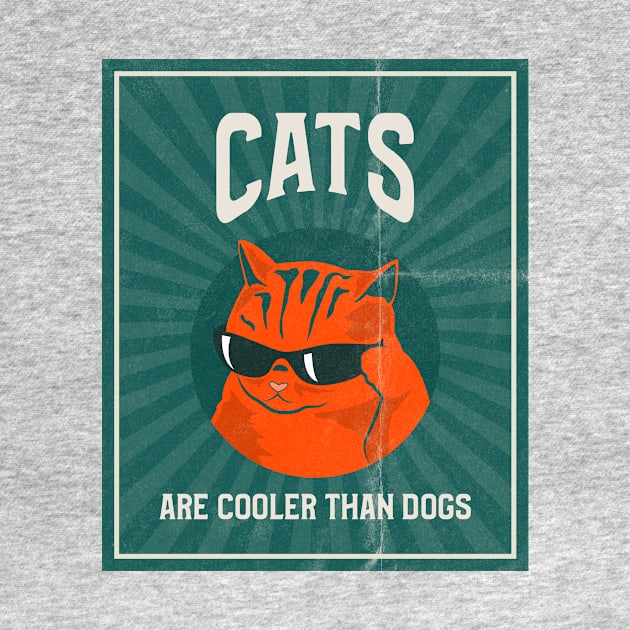 cats are cooler than dogs cat dog by Los Babyos